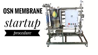 OSN Membrane - Startup Procedure