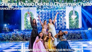 Sharara, Khwab Dekhe\u0026 Chammak Challo Sangeet Dance for Ladies/ Girls 💃🏻