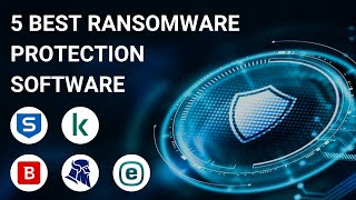 +5 Best Ransomware Protection in 2024 (For Business \u0026 Personal Use)