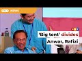 ‘Big tent’ issue divides Anwar and Rafizi, says analyst