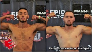 Epic 50: Aaron Acevedo vs. Nick Degele - 08.19.22