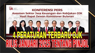 Update ! 4 PERATURAN TERBARU OJK RILIS JANUARI 2025 TENTANG PINJAMAN ONLINE l ojk buat aturan baru