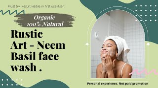 Rustic art neem basil face wash review I Rustic art face wash review I Unboxing I Facewash