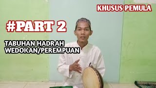 PART 2 | Tabuhan Hadrah Wedokan/Perempuan | Pemula