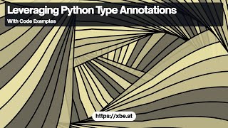 Leveraging Type Hints in Python for Code Readability