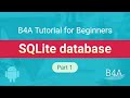 B4A SQLite database tutorial for beginners - part 1