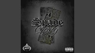 Spade Gang (feat. Loon Da Goon)