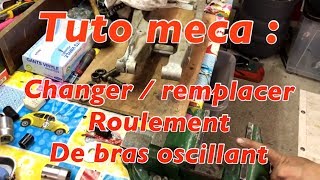 TUTO MECA : remplacer / Changer ses roulement de Bras oscillant  ( projet 85 )