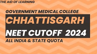 Chhattisgarh Neet UG Cutoff Rank 2024|AIQ & SQ|Neet2024|The Aid of Learning