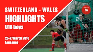 Switzerland u18 - Wales u18 ● Highlights ● 2016