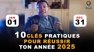 🔑voici 10 clés du succès en 2025 pour atteindre tes objectifs cette année et changer ta vie🚀