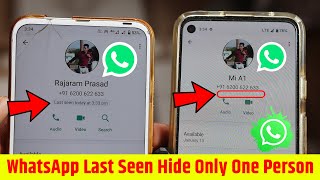 WhatsApp Me  Last Seen Kaise Chupaye, How to Hide WhatsApp last seen for one contact, Last seen Hide
