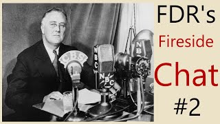 FDR's Fireside Chat #2 New Deal Program