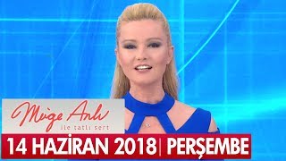 Müge Anlı İle Tatlı Sert 14 Haziran 2018 - Tek Parça