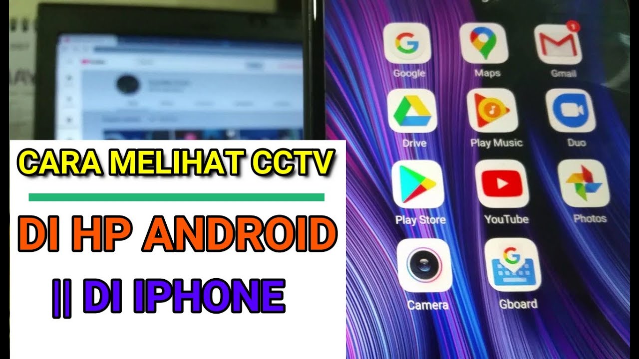 Cara Melihat CCTV Dari HP Android || HP Iphone - YouTube