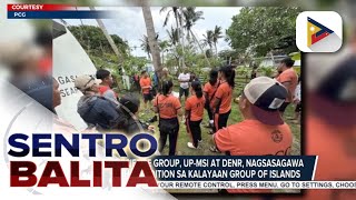 Research expedition sa Kalayaan Group of Islands, isinagawa ng mga eksperto ng U.P., DENR, at PCG; P