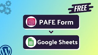Integrating PAFE Form with Google Sheet | Step-by-Step Tutorial | Bit Integrations