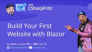 Learn C# with CSharpFritz: Build Your First Website with Blazor and Blazing Pizza