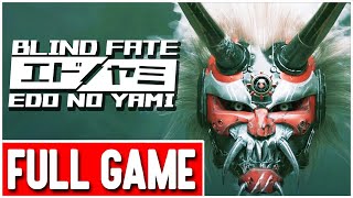 BLIND FATE: Edo No Yami Gameplay Walkthrough FULL GAME - No Commentary