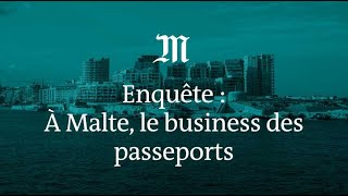 A Malte, le « business » des passeports