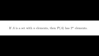 If A has n elements, the P(A) has 2^n elements.