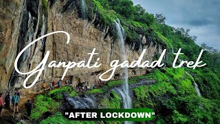 Ganpati Gadad Trek After Lockdown | Monsoon 2021 | Ganpati Gadad Caves