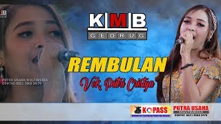 REMBULAN //  PUTRI KRISTYA KMB GEDRUG, KURNIA SOUND, KARANGWARU