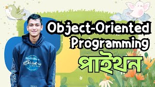 Python Object-Oriented Programming (OOP) Crash Course in Bangla | Python OOP Tutorial for Beginners