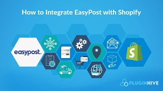 How to integrate Easypost with Shopify to completely automate the order fulfilment process?