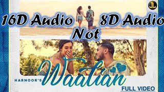 Waalian : Harnoor 16D Audio not 8D Latest Punjabi Songs 2020 | Waalian 16D Audio | 16D Duniya |