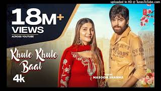 Khule Khule Baal - Sapna Choudhary _ Masoom Sharma _ New Haryanvi Video Song 2023