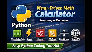 “Python Menu-Driven Math Calculator Program for Beginners (Table, Power, Square, Mod, Pi)”