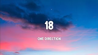 One Direction - 18 (Lyrics)