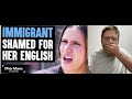 lmmIgrant  shamed for her English Dhar Mann  is on the royalty family