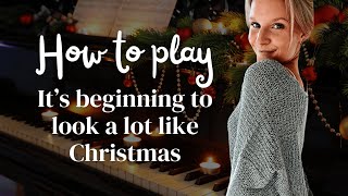 "It's Beginning To Look A Lot Like Christmas" [Piano Beginner Tutorial]