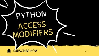 Python Class 23 | Access Modifiers #pythonprogramming