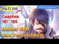 Invincible CEO doctor chapters 101 - 105