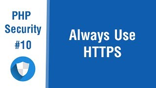 PHP Security Tips In Arabic #10 - Why You Should Always Use HTTPS