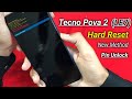 Tecno Pova 2 Hard Reset | How To Pin Unlock Tecno Pova 2 | LE7 Pattern Unlock