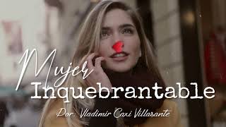 💗 Mujer inquebrantable | Reflexión \u0026 Video Poema 👊