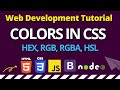 Colors In CSS | How To Make Your Own Color In CSS | Rgb, Rgba, Hex, Hsl | CSS Tutorial in Hindi