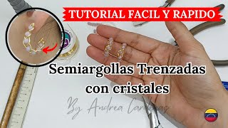 Semiargollas Trenzadas con cristales | Tutorial súper fácil y rápido