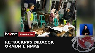 Ketua KPPS di Palembang Dibacok Linmas | Kabar Pagi tvOne