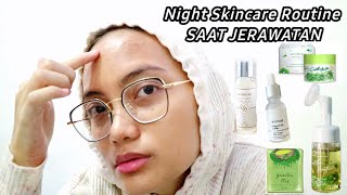 NIGHT SKINCARE DISAAT JERAWATAN