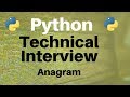 Technical Interview: Anagram