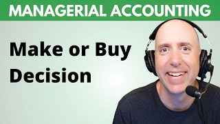 Ma54 Make Or Buy Relevant Cost Analysis Step By Step