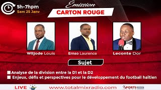 Carton Rouge- Samedi 25 Janvier 2025