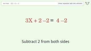 Linear equation with one unknown: Solve 3X+2=4 step-by-step solution