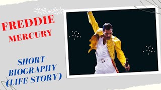 Freddie Mercury - Short Biography (Life Story)