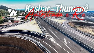 Autostrada e Re Kashar - Thumane - Nga Ajri - Video 4K (29.06.2024)